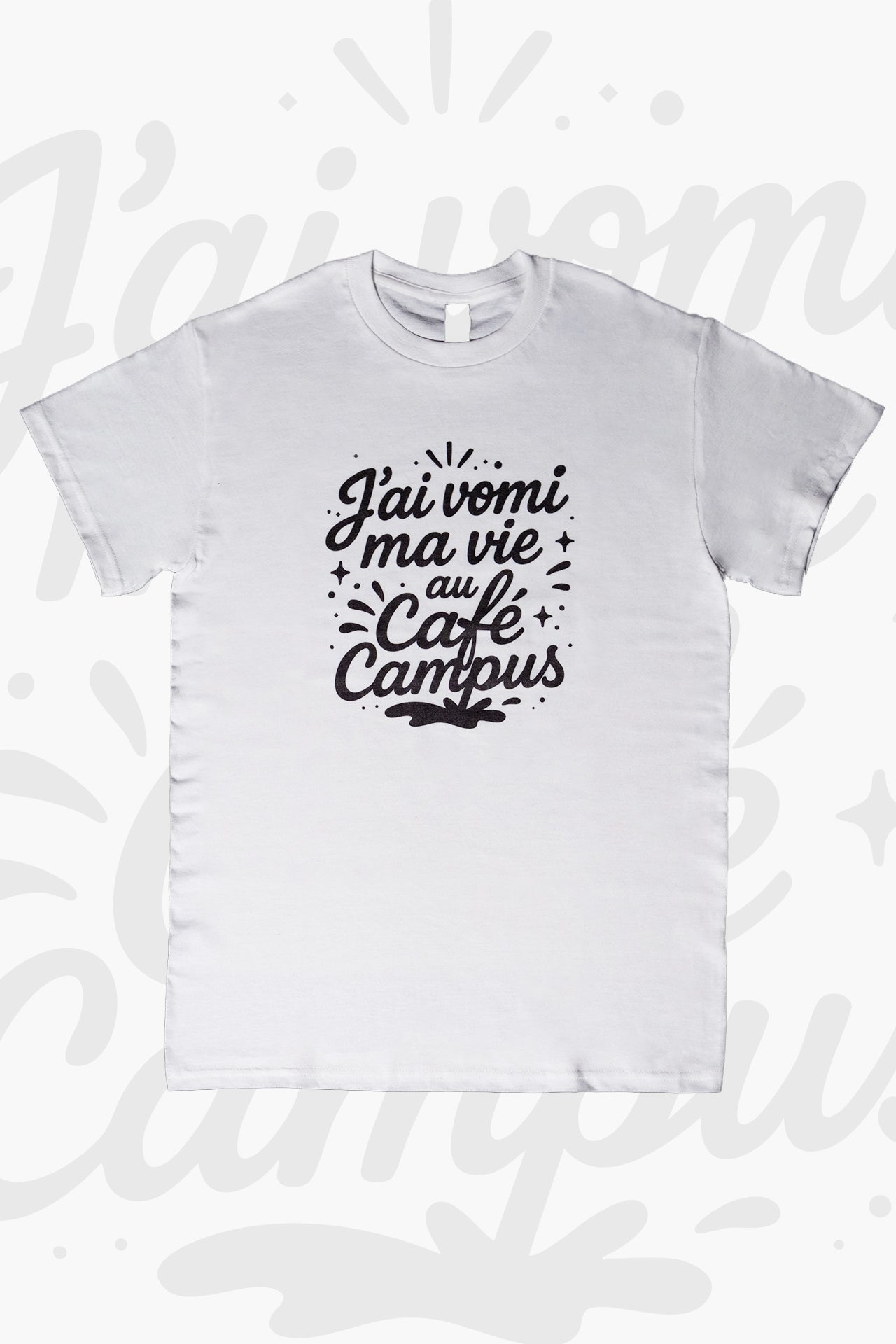 T-shirt J'ai vomi ma vie au Café Campus